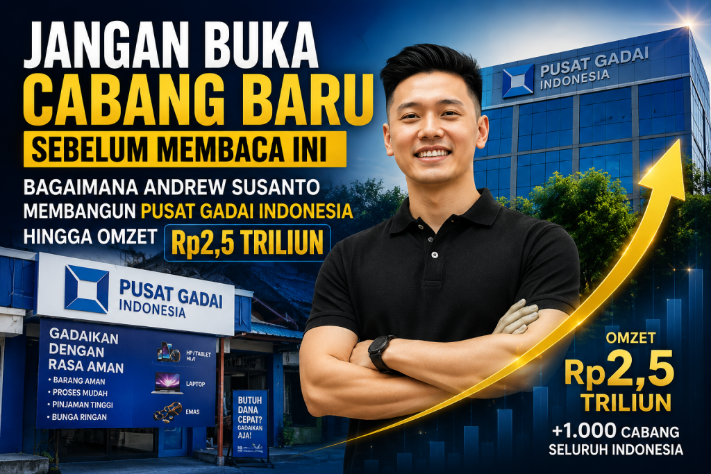 Ilustrasi Andrew Susanto di depan kantor Pusat Gadai Indonesia dengan visual pertumbuhan bisnis, menggambarkan perjalanan dari usaha kecil menjadi perusahaan dengan lebih dari 1.000 cabang dan omzet Rp2,5 triliun melalui sistem operasional yang kuat dan disiplin.